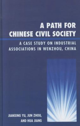Könyv Path for Chinese Civil Society Jianxing Yu