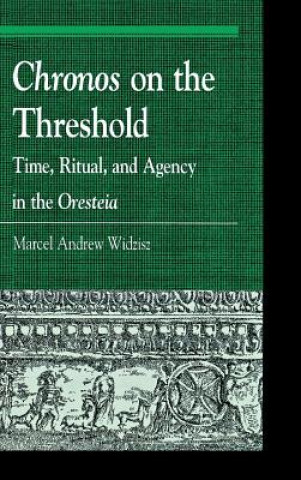 Kniha Chronos on the Threshold Marcel Widzisz