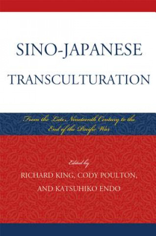 Knjiga Sino-Japanese Transculturation Katsuhiko Endo