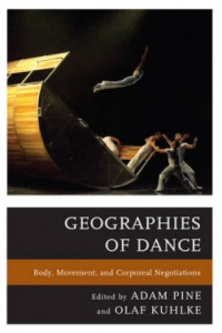 Книга Geographies of Dance Olaf Kuhlke