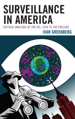 Kniha Surveillance in America Ivan Greenberg