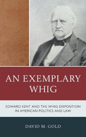 Carte Exemplary Whig David M. Gold