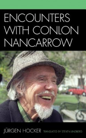 Kniha Encounters with Conlon Nancarrow Jurgen Hocker