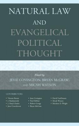 Książka Natural Law and Evangelical Political Thought Jesse Covington