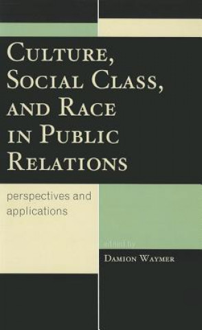 Carte Culture, Social Class, and Race in Public Relations Waymen