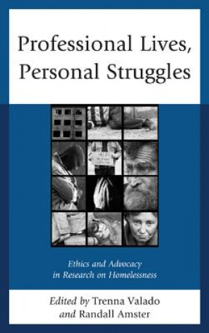 Book Professional Lives, Personal Struggles Randall Amster