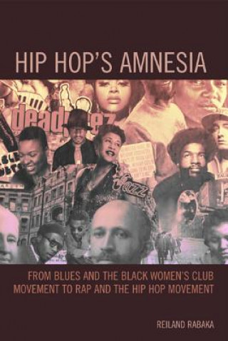Könyv Hip Hop's Amnesia Reiland Rabaka