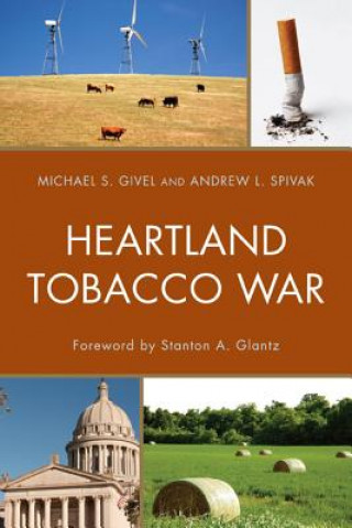 Kniha Heartland Tobacco War Andrew L. Spivak