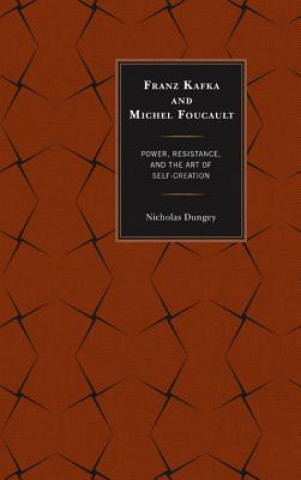 Carte Franz Kafka and Michel Foucault Nicholas Dungey
