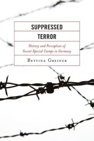 Książka Suppressed Terror Bettina Greiner