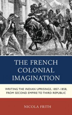 Buch French Colonial Imagination Nicola Frith