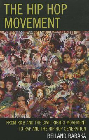Könyv Hip Hop Movement Reiland Rabaka