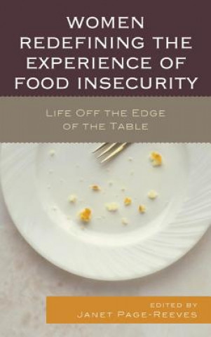 Książka Women Redefining the Experience of Food Insecurity Janet Page-Reeves