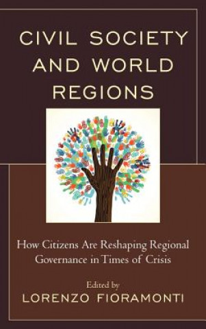 Knjiga Civil Society and World Regions Lorenzo Fioramonti