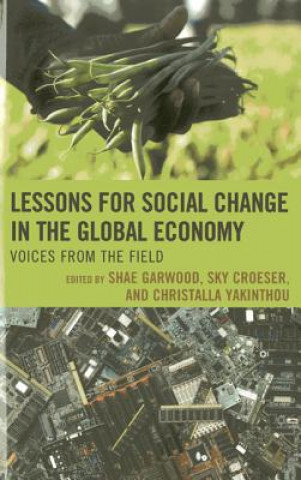 Livre Lessons for Social Change in the Global Economy Sky Croeser