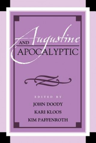 Livre Augustine and Apocalyptic John Doody