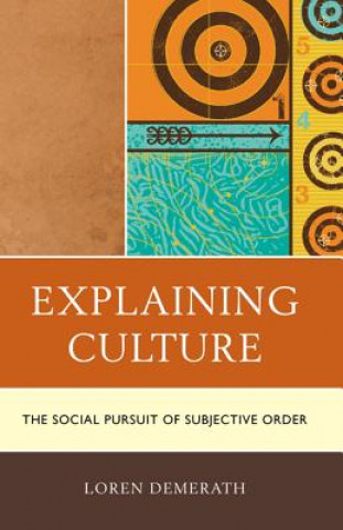 Livre Explaining Culture Loren Demerath