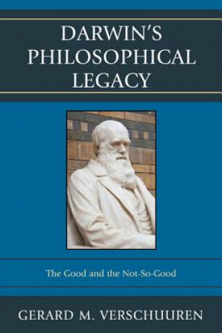 Carte Darwin's Philosophical Legacy Gerard M. Verschuuren