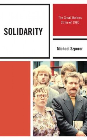 Knjiga Solidarity Michael M. Szporer