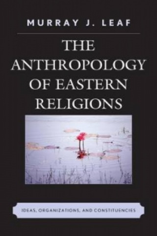 Carte Anthropology of Eastern Religions Murray J. Leaf