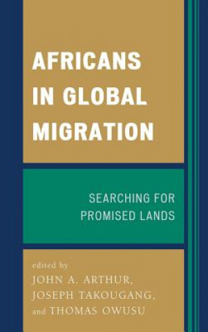 Книга Africans in Global Migration John A. Arthur