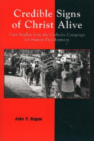 Libro Credible Signs of Christ Alive John P. Hogan