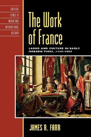 Knjiga Work of France James R. Farr