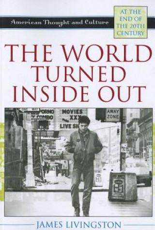 Книга World Turned Inside Out James Livingston