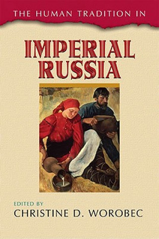 Książka Human Tradition in Imperial Russia 