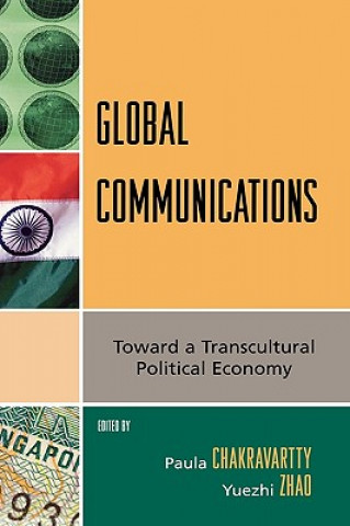 Kniha Global Communications Paula Chakravartty