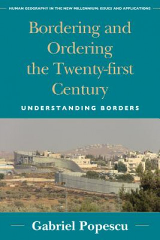 Book Bordering and Ordering the Twenty-first Century Gabriel Popescu