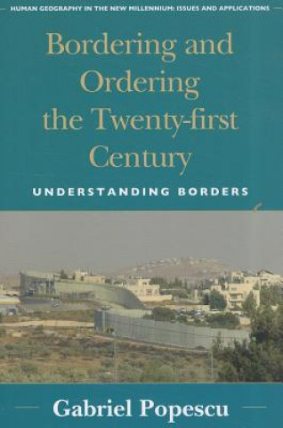 Kniha Bordering and Ordering the Twenty-first Century Gabriel Popescu