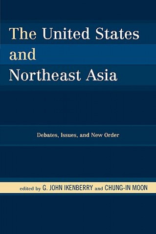 Carte United States and Northeast Asia G. John Ikenberry