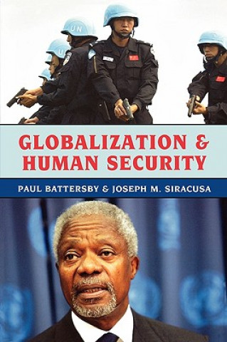 Könyv Globalization and Human Security Joseph M. Siracusa