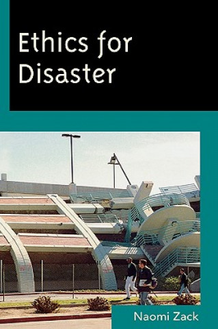 Книга Ethics for Disaster Naomi Zack