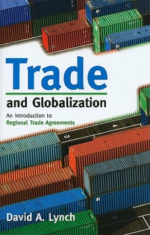 Книга Trade and Globalization David A. Lynch