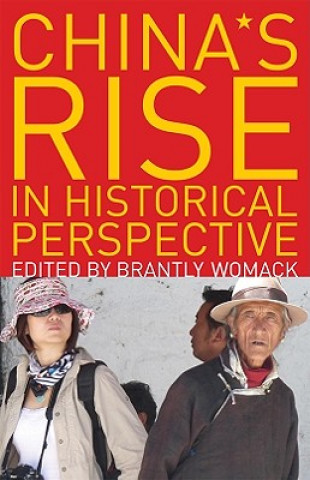 Carte China's Rise in Historical Perspective Brantly Womack