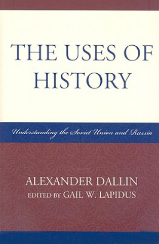 Carte Uses of History Alexander Dallin