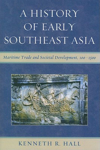 Book History of Early Southeast Asia Kenneth R. Hall