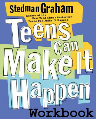 Buch Teens Can Make It Happen Workbook Morris A. Graham