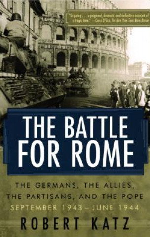 Carte Battle for Rome Robert Katz