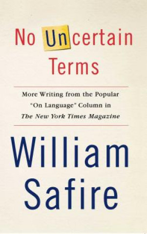 Kniha No Uncertain Terms William Safire