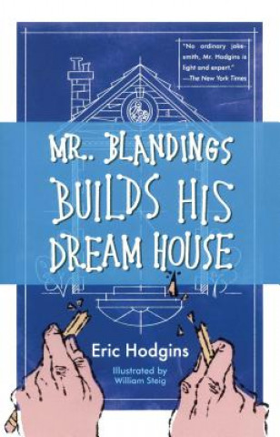 Kniha Mr. Blandings Builds His Dream House Eric Hodgins