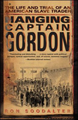 Kniha Hanging Captain Gordon Ron Soodalter