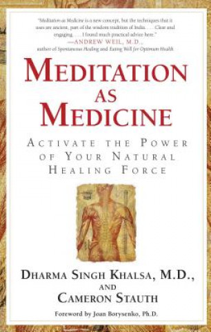 Carte Meditation as Medicine Dharma Singh Khalsa