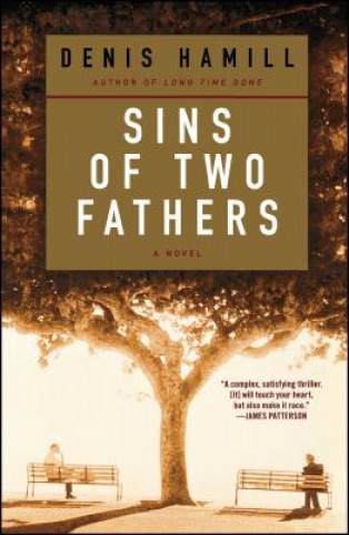 Книга Sins of Two Fathers Denis Hamill