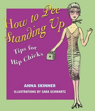 Carte How to Pee Standing Up Anna Skinner