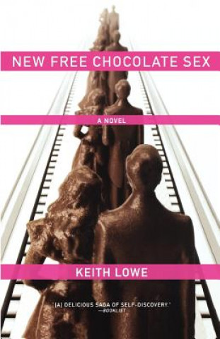 Könyv New Free Chocolate Sex Keith Lowe