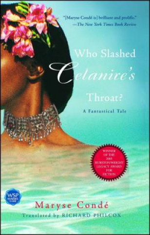 Kniha Who Slashed Celanire's Throat? Maryse Conde
