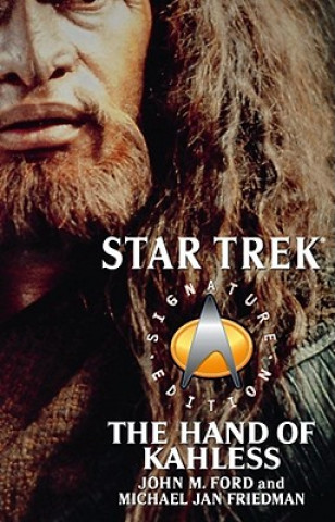 Книга Star Trek: Signature Edition: The Hand of Kahless Ford/Friedman